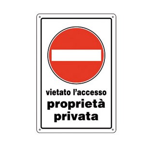 CARTELLO PLASTICA 30x20cm VIETATO L'ACCESSO PROPRIETA' PRIVATA 